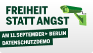 Freiheit statt Angst! Datenschutzdemo am 11. September in Berlin, Potsdamer Platz, 13:00 Uhr